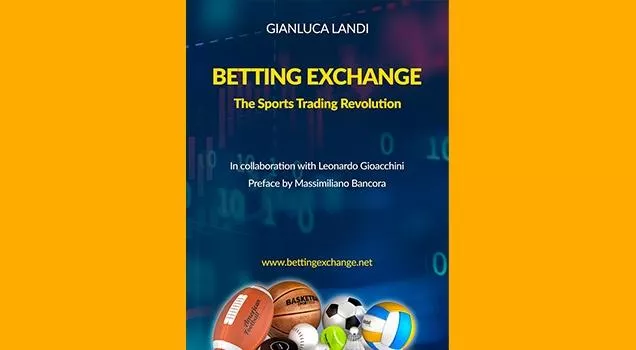 Book Betting Exchange - The Sports Trading Revolution by Gianluca Landi libro betting exchange la rivoluzione del trading sportivo